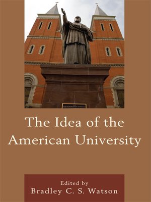 cover image of The Idea of the American University